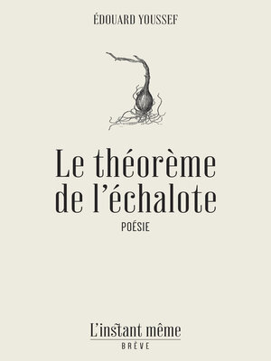 cover image of Le théorème de l'échalote